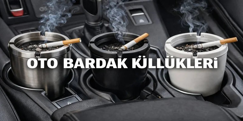 Bardaklık & Küllük